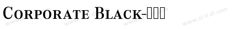 Corporate Black字体转换
